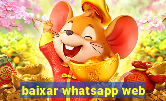 baixar whatsapp web